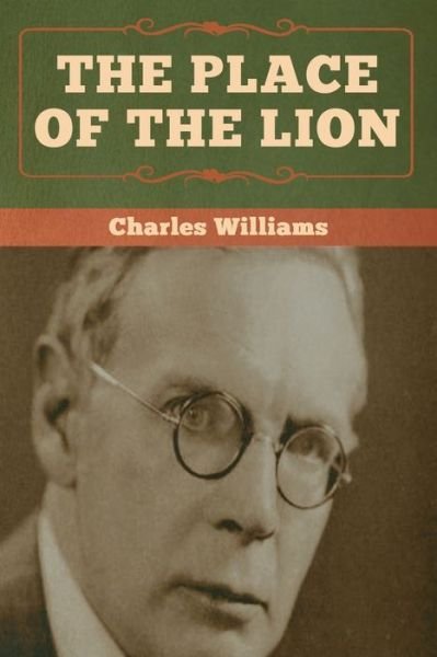 Cover for Charles Williams · The Place of the Lion (Paperback Bog) (2020)