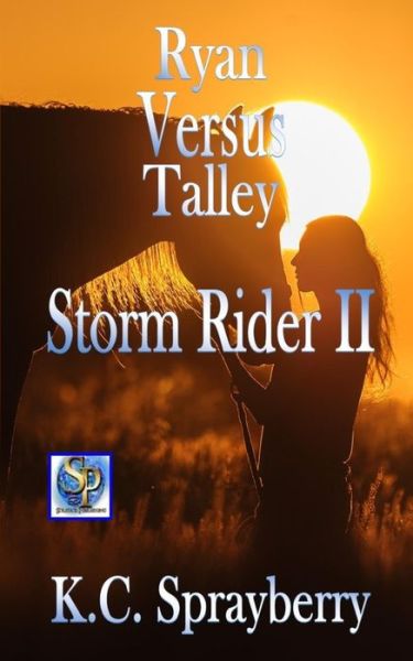 Cover for K. C. Sprayberry · Storm Rider II : Ryan Versus Talley (Paperback Book) (2018)