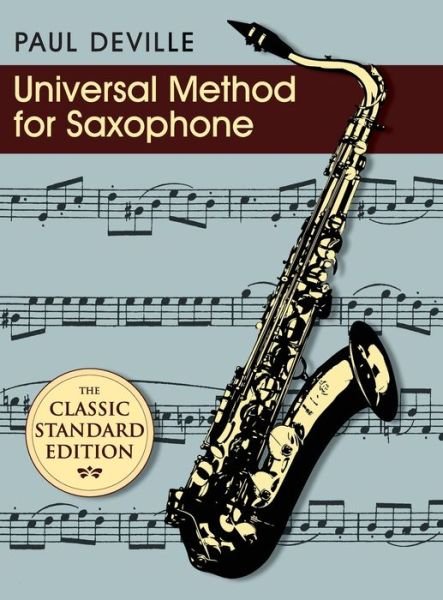 Cover for Paul Deville · Universal Method for Saxophone (Hardcover Book) [Reprint edition] (2015)