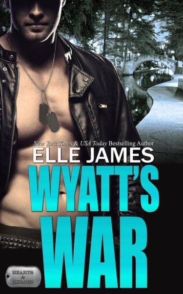 Cover for Elle James · Wyatt's War (Pocketbok) (2017)