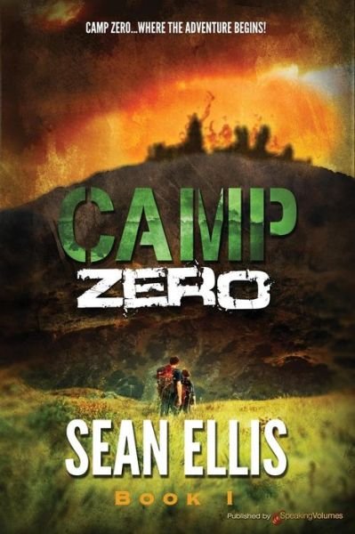 Cover for Sean Ellis · Camp Zero (Volume 1) (Buch) (2016)