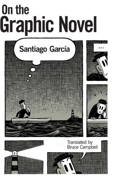 Cover for Santiago Garcia · On the Graphic Novel (Hardcover Book) (2015)
