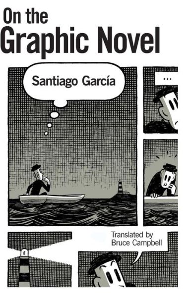 Cover for Santiago Garcia · On the Graphic Novel (Hardcover Book) (2015)