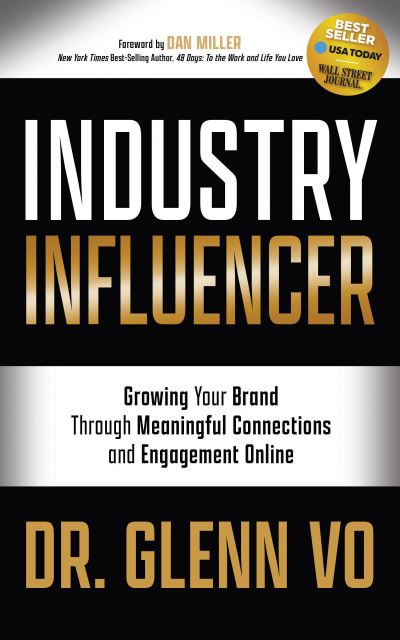 Cover for Dr. Glenn Vo · Industry Influencer: Growing Your Brand Through Meaningful Corrections and Engagement Online (Paperback Book) (2021)