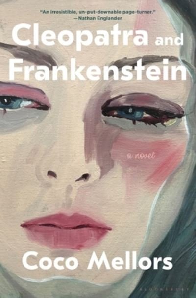 Cover for Coco Mellors · Cleopatra and Frankenstein (Book) (2022)
