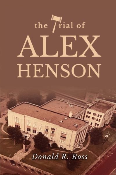 Cover for Donald Ross · The Trial of Alex Henson (Bok) (2022)