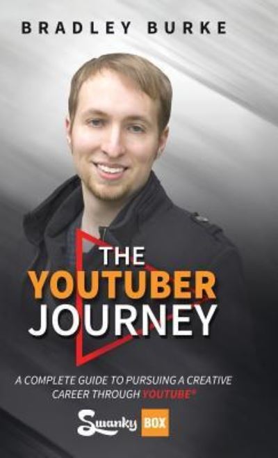 Cover for Bradley Burke · The Youtuber Journey (Gebundenes Buch) (2018)