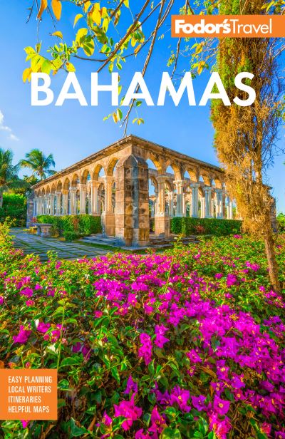 Cover for Fodor's Travel Guides · Fodor's Bahamas (Paperback Bog) [34 New edition] (2024)