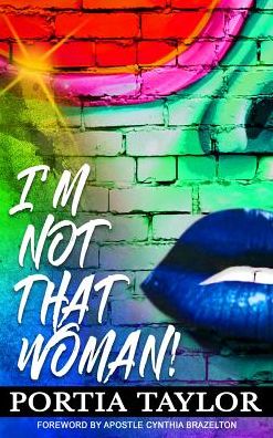 Cover for Portia Taylor · I'm Not That Woman (Hardcover Book) (2018)