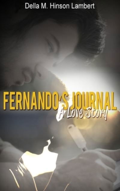 Cover for Della M Hinson Lambert · Fernando's Journal (Hardcover Book) (2020)