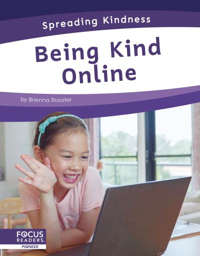 Cover for Brienna Rossiter · Being Kind Online - Spreading Kindness (Gebundenes Buch) (2021)