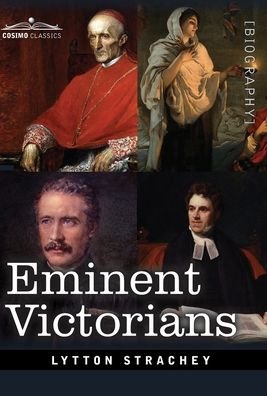Cover for Lytton Strachey · Eminent Victorians (Innbunden bok) (2020)