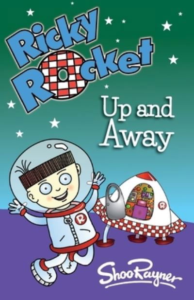 Cover for Shoo Rayner · Ricky Rocket - Up and Away (Pocketbok) (2020)