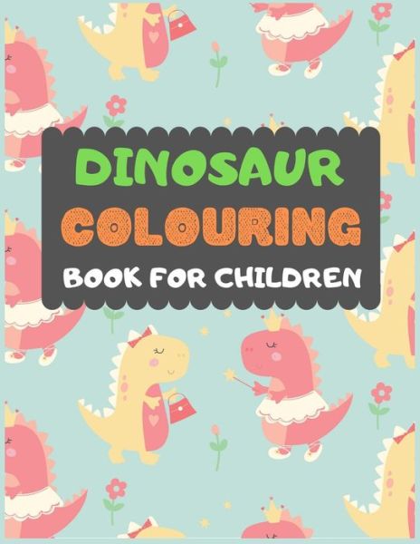 Cover for Dipas Press · Dinosaur Colouring Book For Children (Pocketbok) (2019)