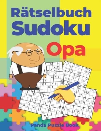 Ratselbuch Sudoku Opa - Panda Puzzle Book - Böcker - Independently Published - 9781676207818 - 16 december 2019