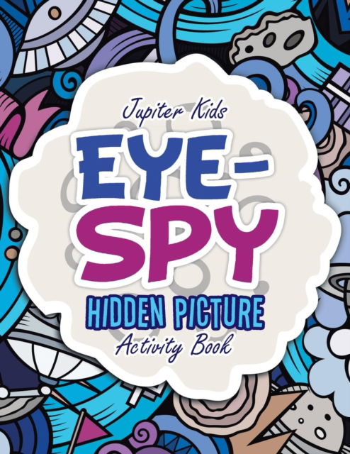 Cover for Jupiter Kids · Eye-Spy (Paperback Book) (2017)