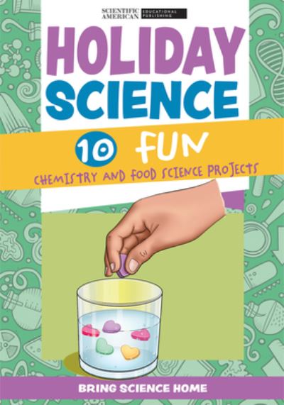 Cover for Scientific American · Holiday Science: 10 Fun Chemistry and Food Science Projects (Paperback Book) (2022)