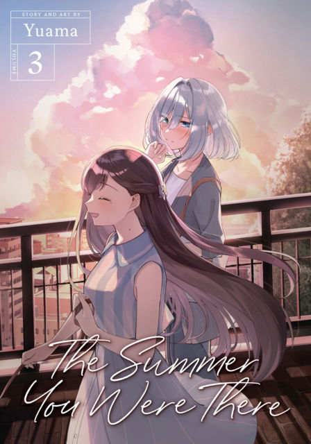 The Summer You Were There Vol. 3 - The Summer You Were There - Yuama - Books - Seven Seas Entertainment, LLC - 9781685795818 - June 13, 2023