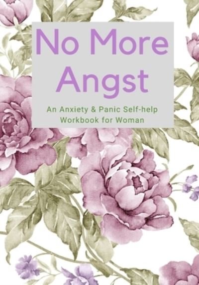 Cover for 1st Thought Publishing Inc · No More Angst (Paperback Bog) (2019)