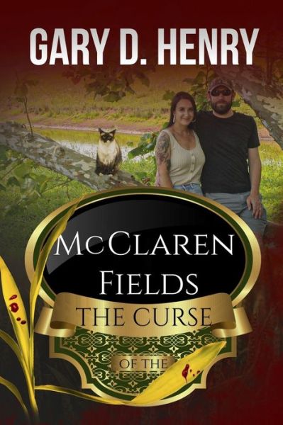 Cover for Gary D Henry · The Curse of the McClaren Fields (Pocketbok) (2019)