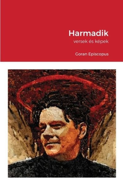 Cover for Goran Episcopus · Harmadik (Paperback Book) (2020)