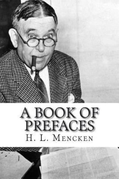 Cover for Professor H L Mencken · A Book of Prefaces (Paperback Bog) (2018)