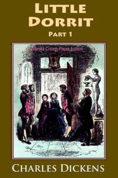 Cover for Charles Dickens · Little Dorrit Part 1 (Paperback Book) (2018)