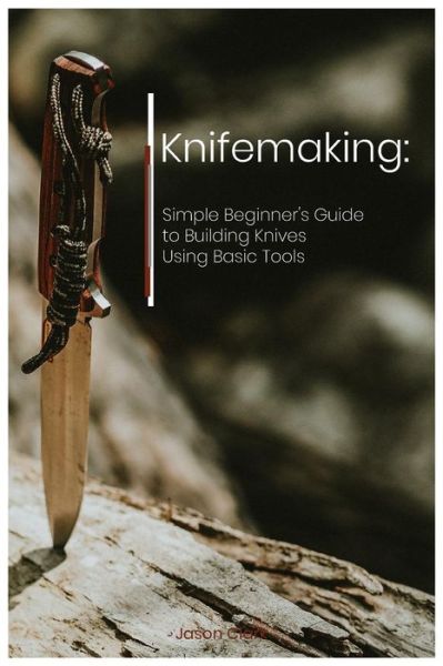 Cover for Jason Clark · Knifemaking (Paperback Book) (2018)