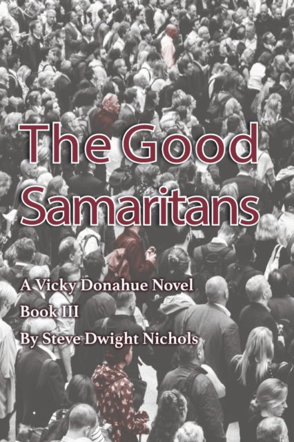 Cover for Steve Dwight Nichols · The Good Samaritans (Paperback Book) (2021)