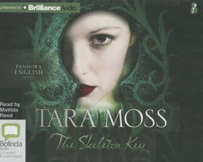 Cover for Tara Moss · The Skeleton Key (Pandora English Series) (Audiobook (CD)) [Unabridged edition] (2013)