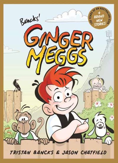 Cover for Tristan Bancks · Ginger Meggs (Hardcover Book) (2021)