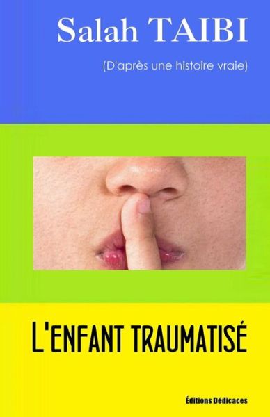 Cover for Salah Taibi · L'enfant traumatise (Paperback Book) (2016)