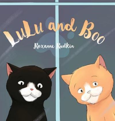 Cover for Roxanne Rudkin · Lulu and Boo (Gebundenes Buch) (2018)