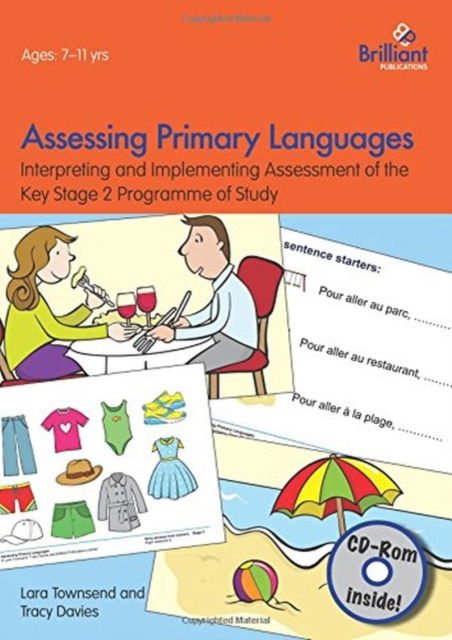 Cover for Lara Townsend · Assessing Primary Languages  (Book &amp; CD): Interpreting and Implementing Assessment of the Key Stage 2 Programme of Study (Book) (2017)