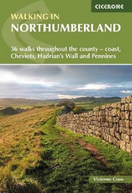 Cover for Vivienne Crow · Walking in Northumberland: 36 walks throughout the county - Cheviots, Hadrian's Wall, Pennines and coast (Paperback Bog) [2 Revised edition] (2025)