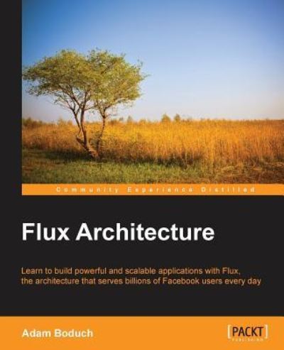 Cover for Adam Boduch · Flux Architecture (Paperback Book) (2016)