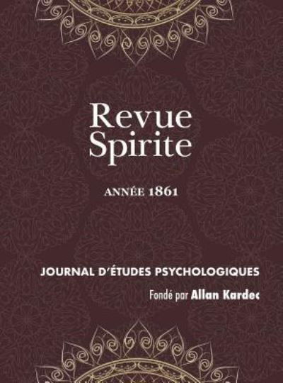Cover for Allan Kardec · Revue Spirite (Ann e 1861) (Gebundenes Buch) (2018)