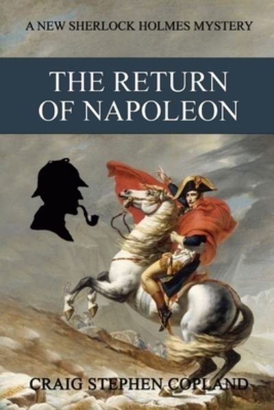 Cover for Craig Stephen Copland · The Return of Napoleon (Paperback Bog) (2019)