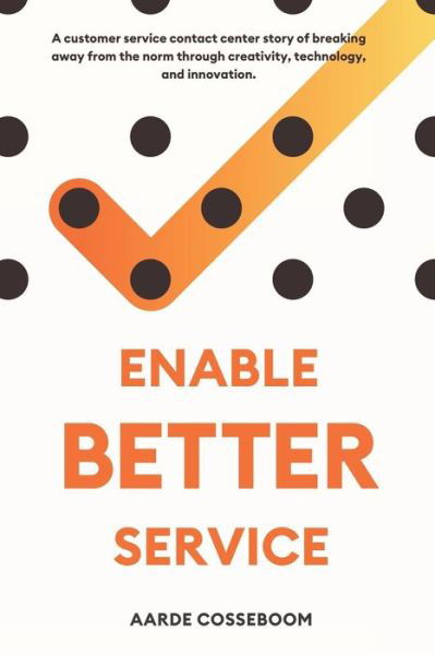 Cover for Aarde Cosseboom · Enable Better Service (Pocketbok) (2019)