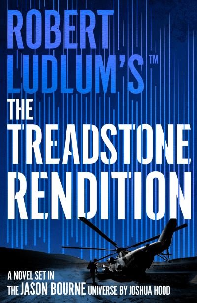Cover for Joshua Hood · Robert Ludlum's™ The Treadstone Rendition - Treadstone (Hardcover bog) (2023)