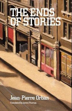 Cover for Jean-Pierre Orban · The Ends of Stories (Pocketbok) (2020)