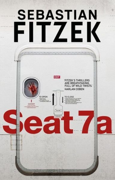 Cover for Sebastian Fitzek · Seat 7a (Gebundenes Buch) (2021)