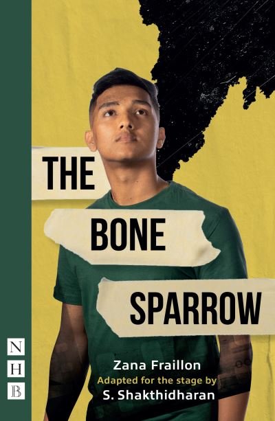 Cover for Zana Fraillon · The Bone Sparrow - NHB Modern Plays (Paperback Book) [Stage Version edition] (2022)