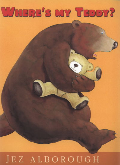 Cover for Jez Alborough · Where's My Teddy? - Eddy and the Bear (Taschenbuch) [New edition] (2004)