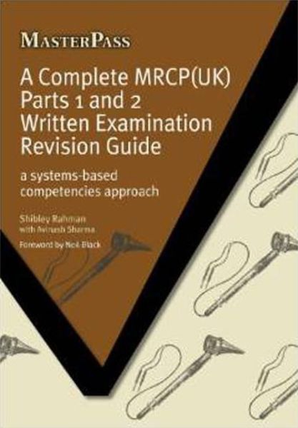 Cover for Shibley Rahman · A Complete MRCP (UK): A Systems-Based Competencies Approach - MasterPass (Paperback Book) [1 New edition] (2011)