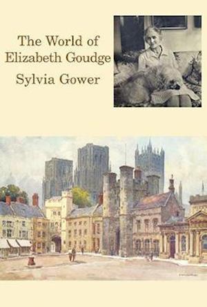 Cover for Sylvia Gower · The World of Elizabeth Goudge (Paperback Book) [2 New edition] (2020)