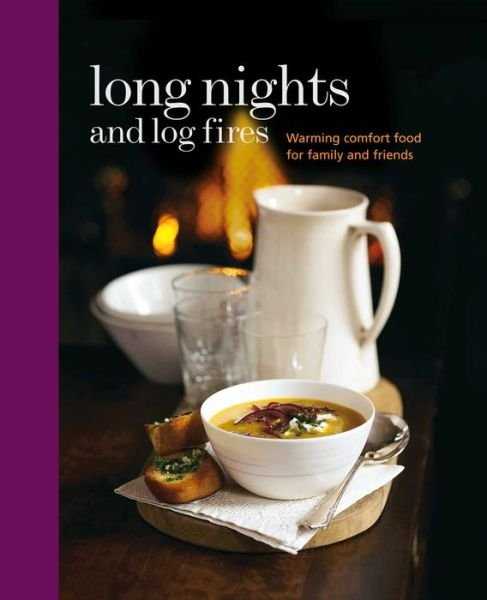 Long Nights and Log Fires - Ryland Peters & Small - Bøger - Ryland, Peters & Small Ltd - 9781849755818 - 14. august 2014