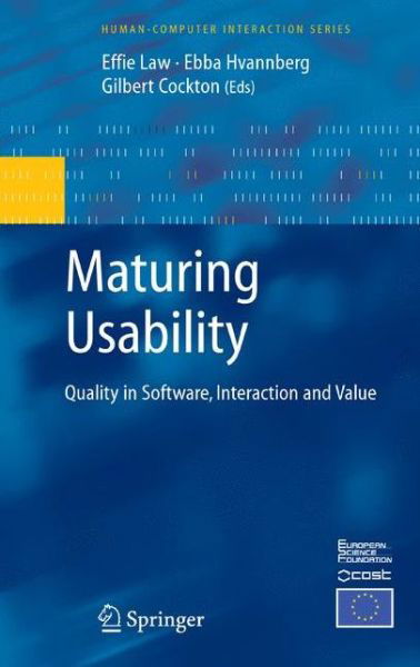 Cover for Effie Lai-chong Law · Maturing Usability: Quality in Software, Interaction and Value - Human-Computer Interaction Series (Pocketbok) [Softcover reprint of hardcover 1st ed. 2008 edition] (2010)