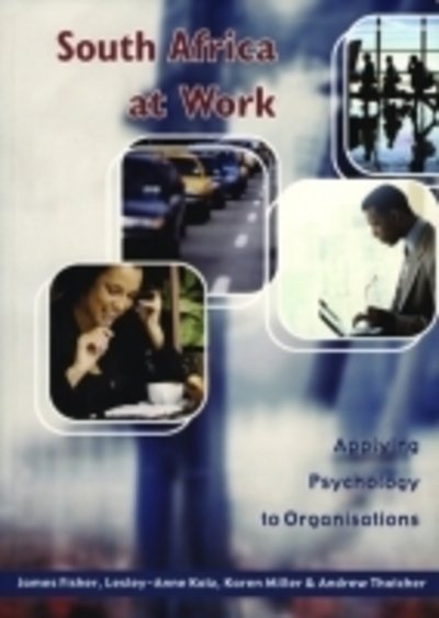 Cover for James Fisher · South Africa at Work: Applying Psychology to the Workplace (Paperback Book) (2003)