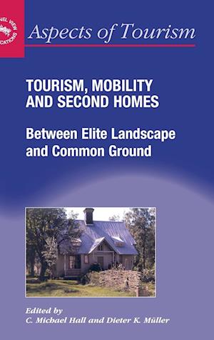 Cover for Tourism, Mobility &amp; Second Homes (Hardcover bog) (2004)